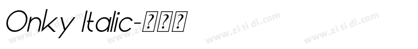Onky Italic字体转换